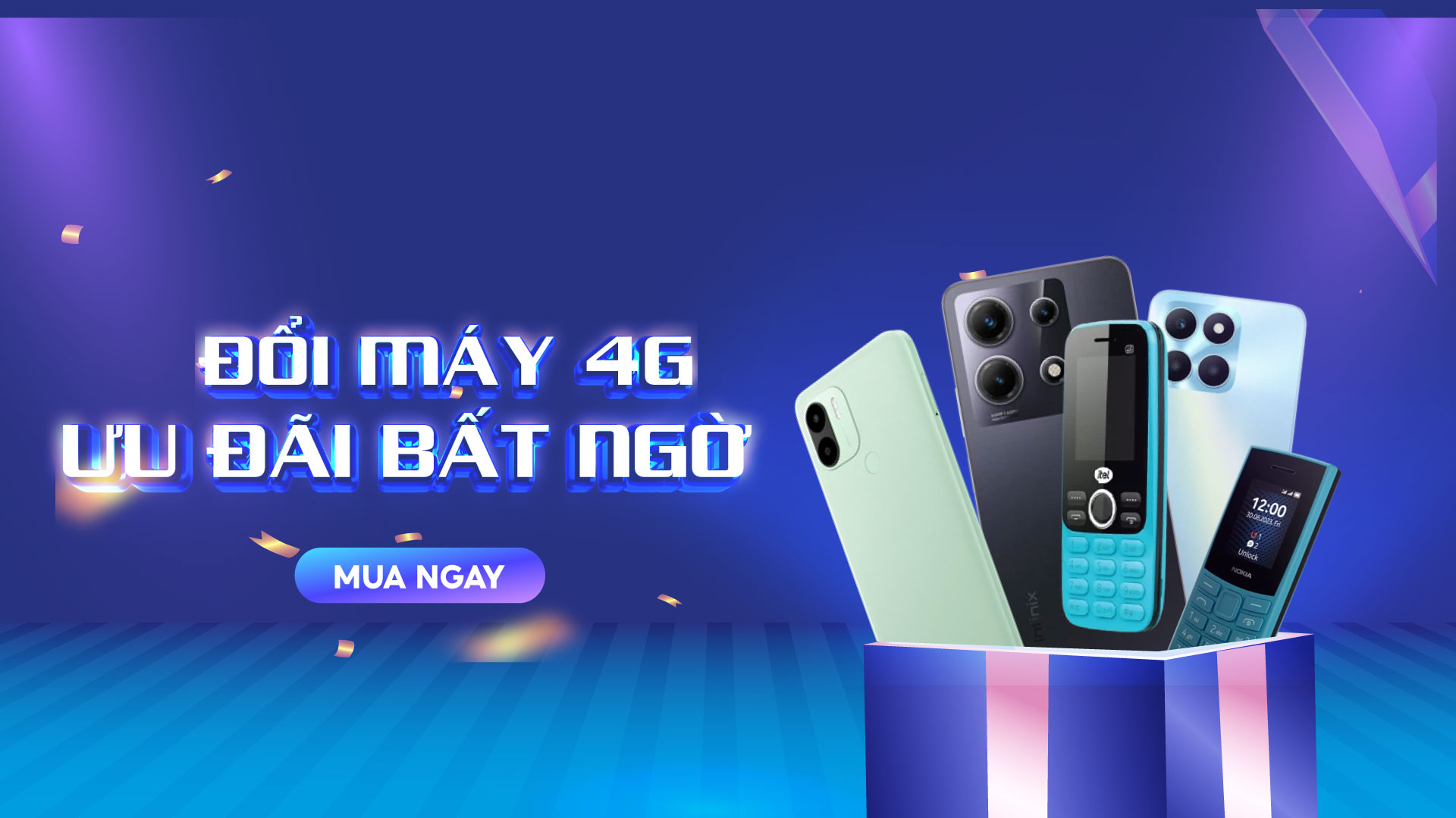 Đổi máy 4G - Ưu đãi bất ngờ, thu cũ máy 2G trợ giá lên đời tới 200K, Điện thoại 4G chỉ từ 369K